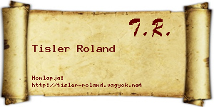 Tisler Roland névjegykártya